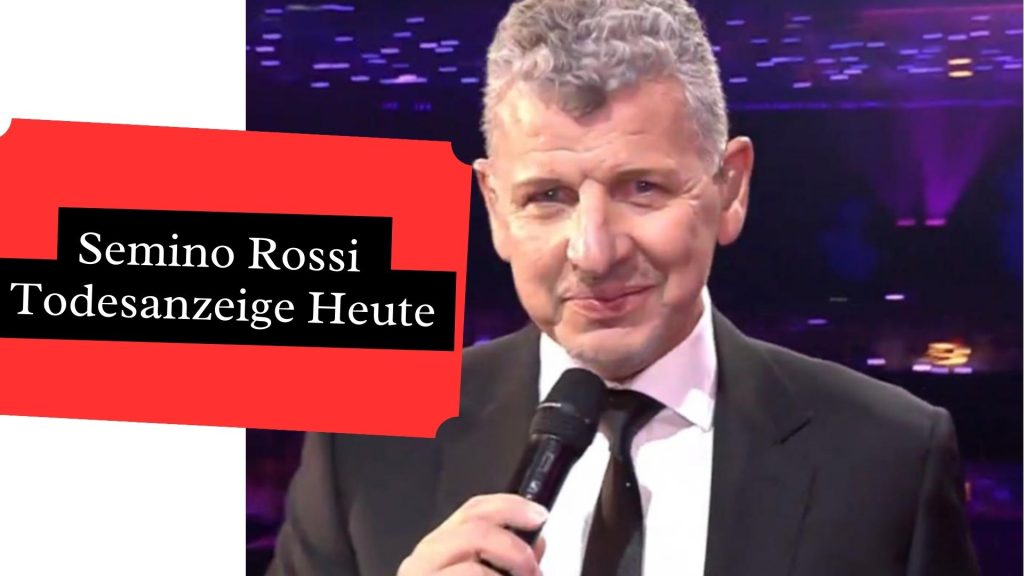 Semino Rossi Todesanzeige Heute Semino Rossi Todesanzeige Heute